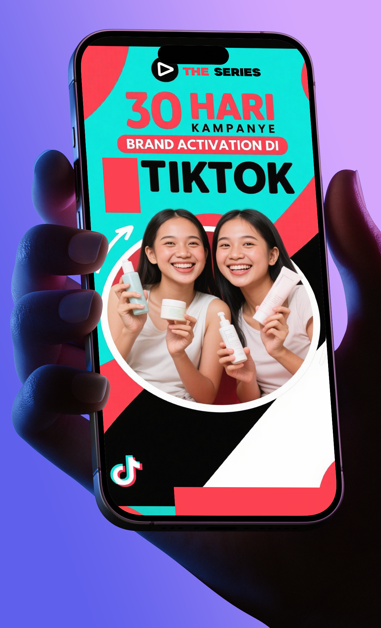 Cover Produk 30 Hari Kampanye Brand Activation TikTok
